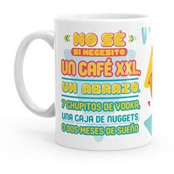 Taza Original No sé si necesito - Resistente al Microondas y Lavavajillas