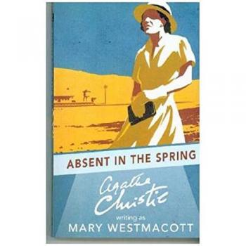 Absent en la Primavera - Novela de Agatha Christie como Mary Westmacott (Tapa Blanda)