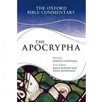 The Apocrypha: Oxford Bible Commentary Edition by Martin Goodman