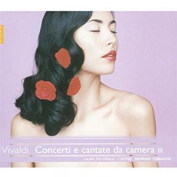 Vivaldi : Concertos et cantates de chambre vol.3