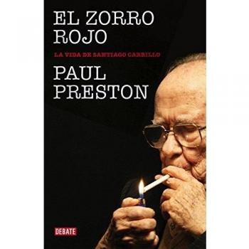 El zorro rojo: La vida de Santiago Carrillo