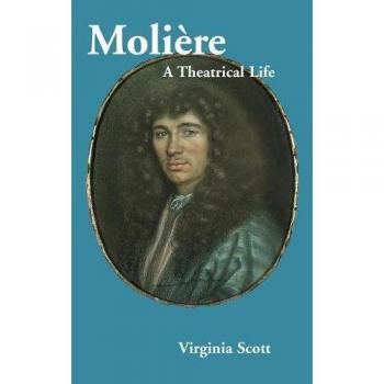 Molière: Una Vida Teatral - Biografía Ilustrada y Analítica
