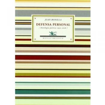 Defensa Personal: Antología poética 1992-2006