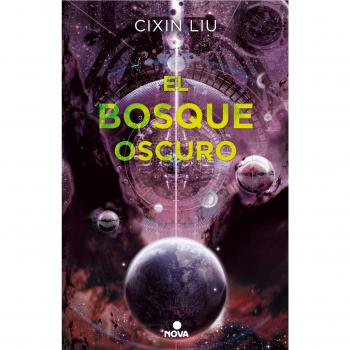 El bosque oscuro - CIXIN, LIU