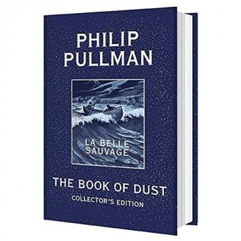 The book of dust la belle sauvage collectors edition book of dust volume 1