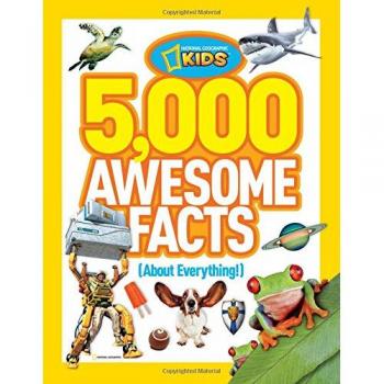5,000 Awesome Facts about Everything