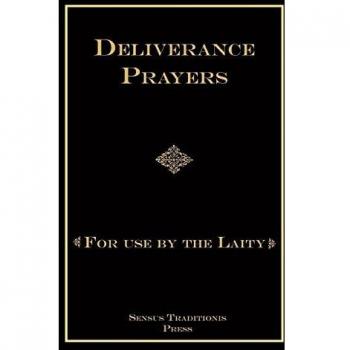 Deliverance Prayers: For Use by the Laity