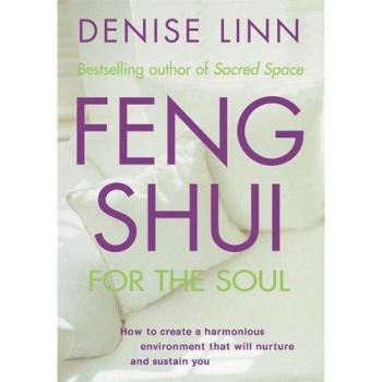 Feng Shui for the Soul