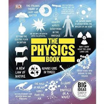 The Physics Book: Big Ideas Simply Explained