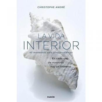 La vida interior: 40 momentos para conocerte mejor