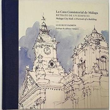 Casa Consistorial de Málaga: Retrato de un edificio