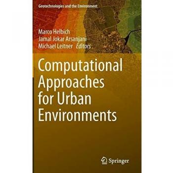COMPUTATIONAL APPROACHES FOR URBAN ENVIRONMENTS