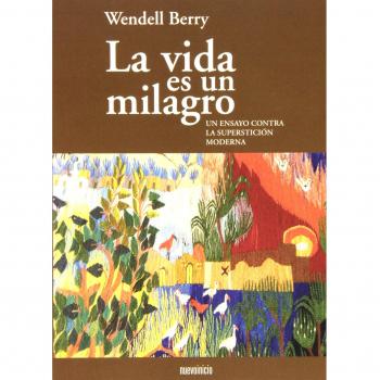 Vida Es Un Milagro, La: Un ensayo contra la superstición moderna
