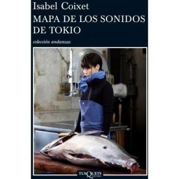 Mapa de los sonidos de Tokio: 11 - Coixet, Isabel