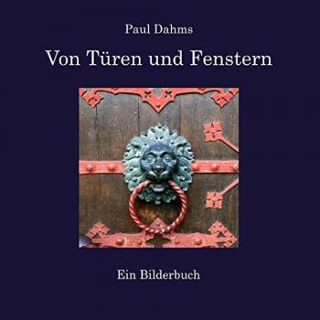 Libro ilustrado De Puertas y Ventanas - Tapa blanda, por Paul Dahms
