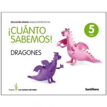Cuanto Sabermos Dragones Educ Infantil 5 Años Trabajo Por Proyectos los Caminos Del Saber Santillana - 9788468002279