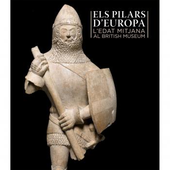 Els pilars d'Europa: L'edat mitjana al British Museum