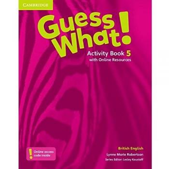 Guess What! Level 5 Activity Book with Online Resources British English