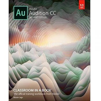 Adobe Audition CC Classroom in a Book