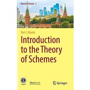Introduction to the Theory of Schemes