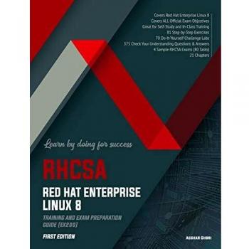 RHCSA Red Hat Enterprise Linux 8 Exam Prep Guide (EX200) - First Edition