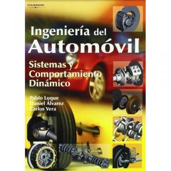 Ingeniería del automóvil. Sistemas y comportamiento dinámico