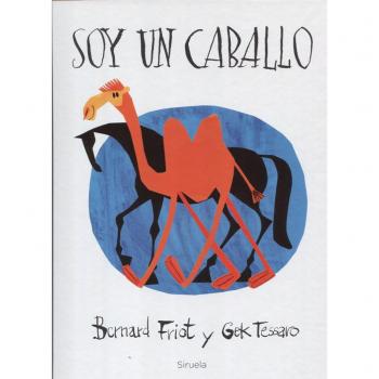 Soy un caballo: 2 - Friot, Bernard/tessaro, Gek