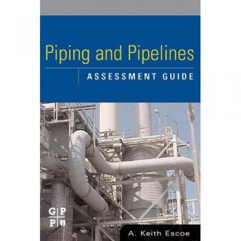 Piping and Pipelines Assessment Guide