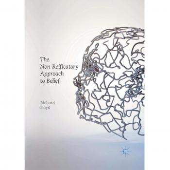 The Non-Reificatory Approach to Belief