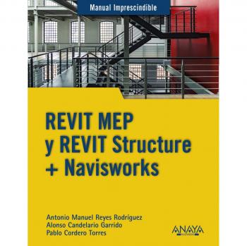 REVIT MEP y REVIT Structure + Navisworks - Reyes Rodríguez, Antonio Manuel/Cordero Torres, Pablo/Candelario Garrido, Alonso