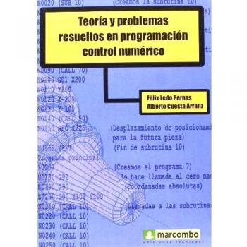 Teoría Y Problemas Resueltos En Programación Control Numérico
