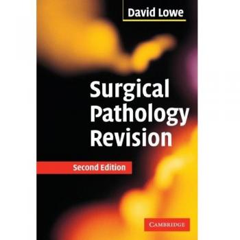 Revisión de Patología Quirúrgica: Segunda Edición - David Lowe