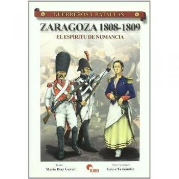 Zaragoza 1808-1809 - el espiritu de numancia