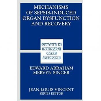 Mechanisms of Sepsis-Induced Organ Dysfunction and Recovery
