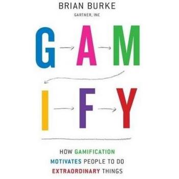 Gamify: How Gamification Motivates People to Do Extraordinary Things