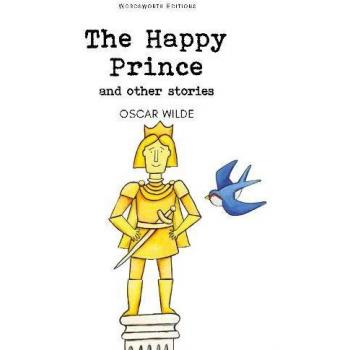 El Príncipe Feliz y Otras Historias - Clásicos de Oscar Wilde