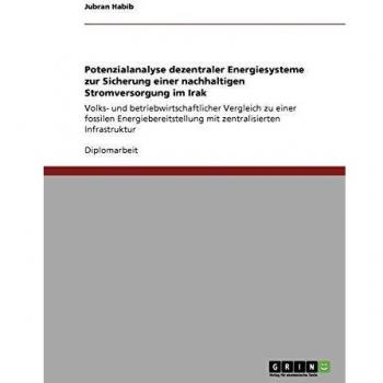 Análisis de Potencial de Sistemas Energéticos Descentralizados para Garantizar un Suministro Eléctrico Sostenible en Irak