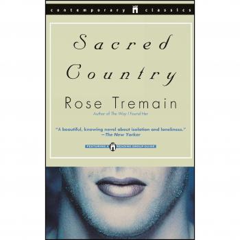 Sacred Country: A Historical Fiction Novel by Rose Tremain