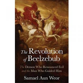 Revolution of Beelzebub: Gnosis, Anthropogenesis, and the War in Heaven