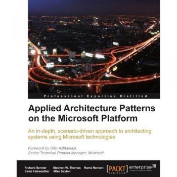 Applied Architecture Patterns on Microsoft Platform - English Edition by Richard Seroter