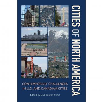 North American Urban Studies: Contemporary Issues in U.S. and Canadian Cities