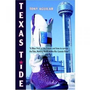 Texas Tide: Guía en Tapa Dura para Sobrevivir el Futuro y la Corriente al Norte del Río Grande