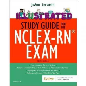 Illustrated Study Guide for the NCLEX-RN® Exam, 10e