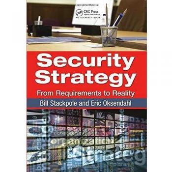 Security Strategy: From Requirements to Reality