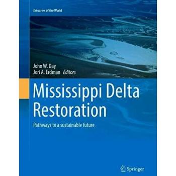 Mississippi Delta Restoration: Pathways to a sustainable future