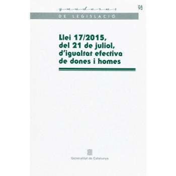 Llei 17/2015, del 21 de juliol, d'igualtat efectiva de dones i homes: 98