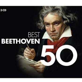 Pierre-Laurent Aimard · Alban Berg Quartett · Frank Braley · Rudolf Buchbinder - Beethoven - - Riccardo Muti · Simon Rattle · Kurt Sanderling · Wolfgang Sawallisch 50 Best Beethoven