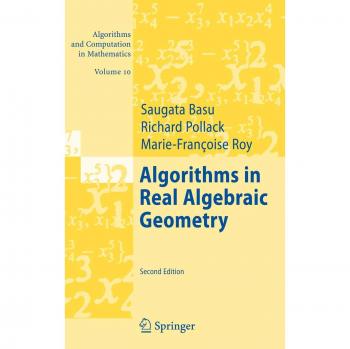 Algorithms in Real Algebraic Geometry: Advanced Computational Methods and Theoretical Insights