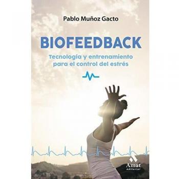 Biofeedback - Pablo Muñoz Gacto