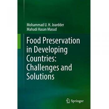 Food Preservation in Developing Countries: Challenges and Solutions
